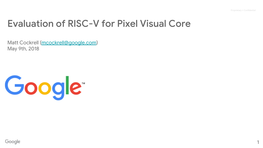 Evaluation of RISC-V for Pixel Visual Core