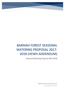 BARMAH FOREST SEASONAL WATERING PROPOSAL 2017- 2018 (VEWH ADDENDUM) Seasonal Watering Proposal 2017-2018