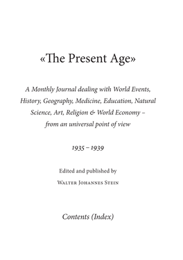 «The Present Age»