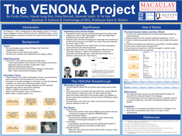 Introduction Background How It Works the VENONA Breakthrough