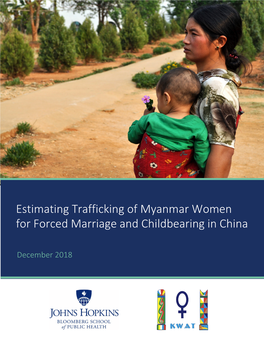 Estimating Trafficking of Myanmar Women for Forced Marriage and Childbearing in China