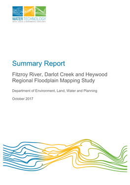 Summary Report Fitzroy River, Darlot Creek and Heywood Regional Floodplain Mapping Study
