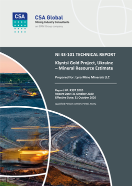 NI 43-101 TECHNICAL REPORT Klyntsi Gold Project, Ukraine