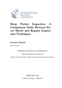 Deep Packet Inspection: a Comparison Study Between Ex- Act Match and Regular Expres- Sion Techniques