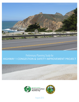 Preliminary Planning Study for HIGHWAY 1 CONGESTION & SAFETY IMPROVEMENT PROJECT