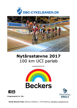 Nytårsstævne 2017 100 Km UCI Parløb ! ! Præsenteret Af: ! ! ! ! ! ! !