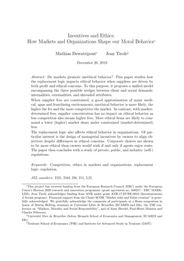 Incentives and Ethics: How Markets and Organizations Shape Our Moral Behavior∗