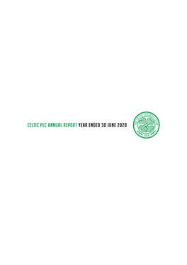 Celtic Plc Annual Report Year Ended 30 June 2020 Contents