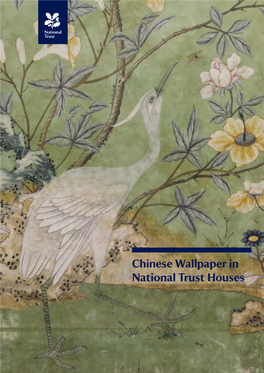 Chinese Wallpaper in National Trust Houses
