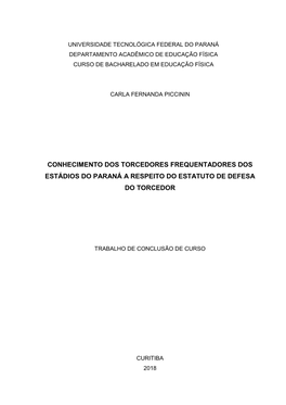 Conhecimento Dos Torcedores Frequentadores Dos Estádios Do Paraná a Respeito Do Estatuto De Defesa Do Torcedor