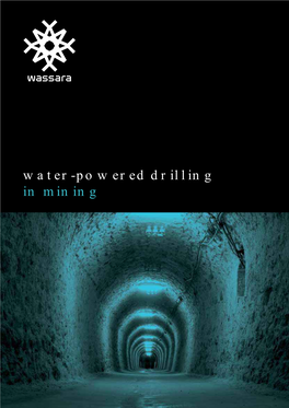 Water-Powered Drilling in Mining