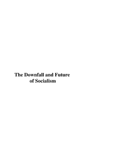 The Downfall and Future of Socialism