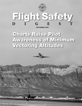 Charts Raise Pilot Awareness of Minimum Vectoring Altitudes Flight Safety Digest Flight Safety Foundation for Everyone Concerned with the Safety of Flight Vol