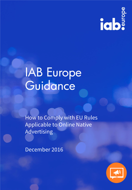 IAB Europe's Online Native Advertising Guidance, 7 December