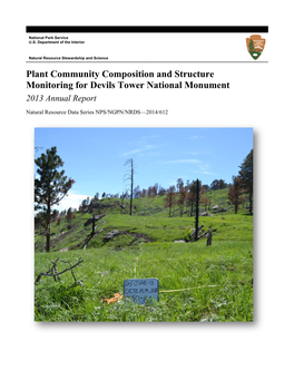 Plant Community Composition and Structure Monitoring for Devils Tower National Monument 2013 Annual Report