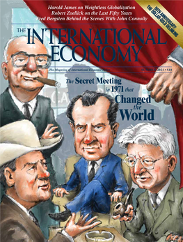 Changed the World the INTERNATIONAL ECONOMY EDITORIAL ADVISORY BOARD