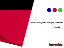 China Jewelry Industry Report, 2013-2016