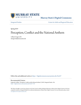 Perception, Conflict and the National Anthem William Longworth Wlongworth@Murraystate.Edu