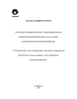 RAFAEL BARBOSA PINTO ESTUDOS CITOGENÉTICOS E TAXONÔMICOS EM ESPÉCIES BRASILEIRAS DE Swartzia Schreb. (LEGUMINOSAE-PAPILIONOID