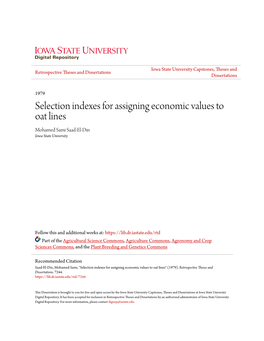 Selection Indexes for Assigning Economic Values to Oat Lines Mohamed Sami Saad-El-Din Iowa State University
