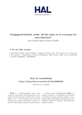 Conjugated Linoleic Acids: All the Same Or to Everyone Its Own Function? Jean-Charles Martin, Karine Valeille