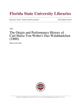 The Origin and Performance History of Carl Maria Von Weber's Das Waldmädchen (1800) Bama Lutes Deal