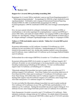 1 Bonheur ASA Rapport for 4. Kvartal 2004 Og Foreløbig Årsmelding 2004