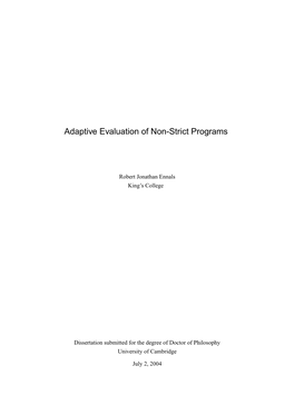 Adaptive Evaluation of Non-Strict Programs