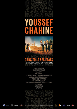 Youssef Chahine Dans Tous Ses États Rétrospective En 12 Films