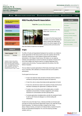 MSU Faculty Emeriti Association More Info Faculty and Instructional Development Information for Faculty Emeriti Read the Current FEA Brochure