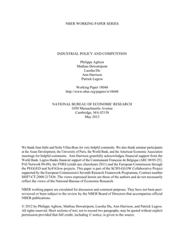 NBER WORKING PAPER SERIES INDUSTRIAL POLICY and COMPETITION Philippe Aghion Mathias Dewatripont Luosha Du Ann Harrison Patrick L