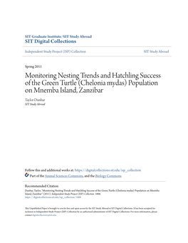 Monitoring Nesting Trends and Hatchling Success of the Green Turtle (Chelonia Mydas) Population on Mnemba Island, Zanzibar Taylor Dunbar SIT Study Abroad