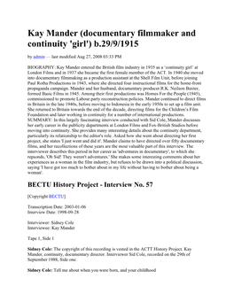 Kay Mander (Documentary Filmmaker and Continuity 'Girl') B.29/9/1915 by Admin — Last Modified Aug 27, 2008 03:33 PM