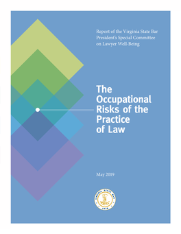 The Occupational Risks of the Practice of Law