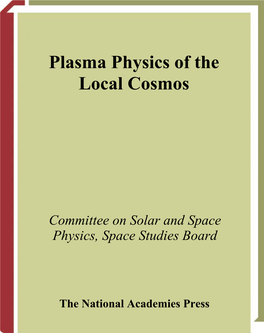 Plasma Physics of the Local Cosmos