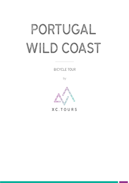 Portugal Wild Coast by Xc.Tours