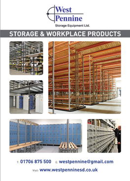 Pallet Racking L Lockers L Cupboards L Plastic Containers L Workbenches PPE Storage L Tote Bins L Steps & Ladders L Trucks & Trolleys L Canteen Furniture