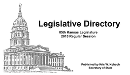 Legislative Directory 85Th Kansas Legislature 2013 Regular Session
