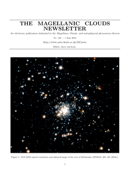 THE MAGELLANIC CLOUDS NEWSLETTER an Electronic Publication Dedicated to the Magellanic Clouds, and Astrophysical Phenomena Therein