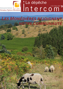 Hiver 2017 ’ Les Monédières Rejoignent Notre Communauté Édito