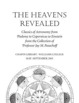 Astronomy from Ptolemy to Copernicus to Einstein from the Collection of Professor Jay M