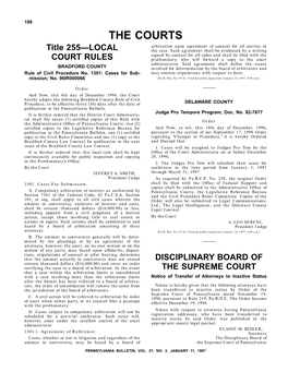 THE COURTS Arbitration Upon Agreement of Counsel for All Parties in Title 255—LOCAL the Case