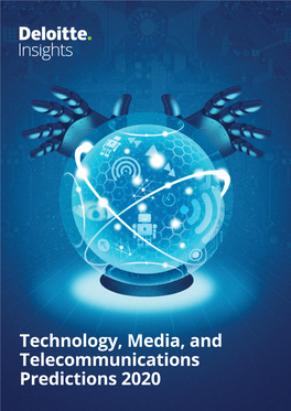 Technology, Media, and Telecommunications Predictions 2020