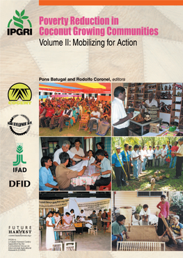 Poverty Reduction in Coconut Growing Communities, Volume II: Mobilizing for Action