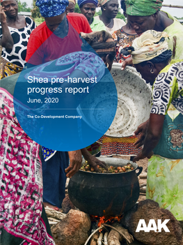 Shea Pre-Harvest Progress Report June, 2020