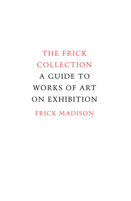 Frick Madison | a Guide to Works of Art on Exhibition