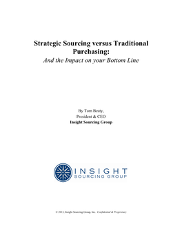 Strategic Sourcing Versus Traditional Purchasing: and the Impact on Your Bottom Line