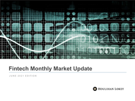 Fintech Monthly Market Update | June 2021