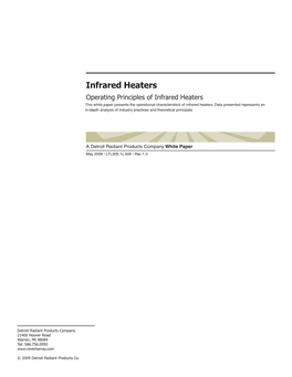 Infrared Heaters Operating Principles of Infrared Heaters This White Paper Presents the Operational Characteristics of Infrared Heaters
