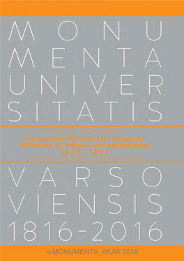 Uniwersytet Warszawski I Fotografia 1839−1921. Ludzie, Miejsca, Wydarzenia / University of Warsaw and Photography 1839–1921